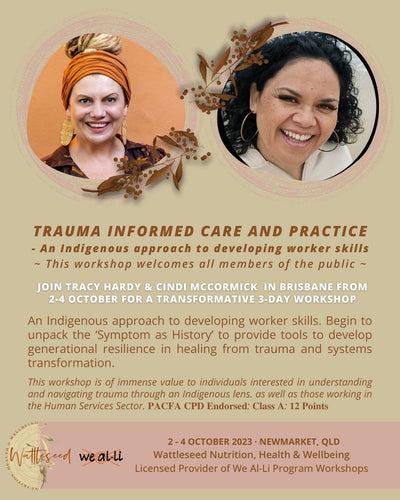 WATTLESEED NUTRITION TRAUMA INFORMED CARE AND PRACTICE WORKSHOP